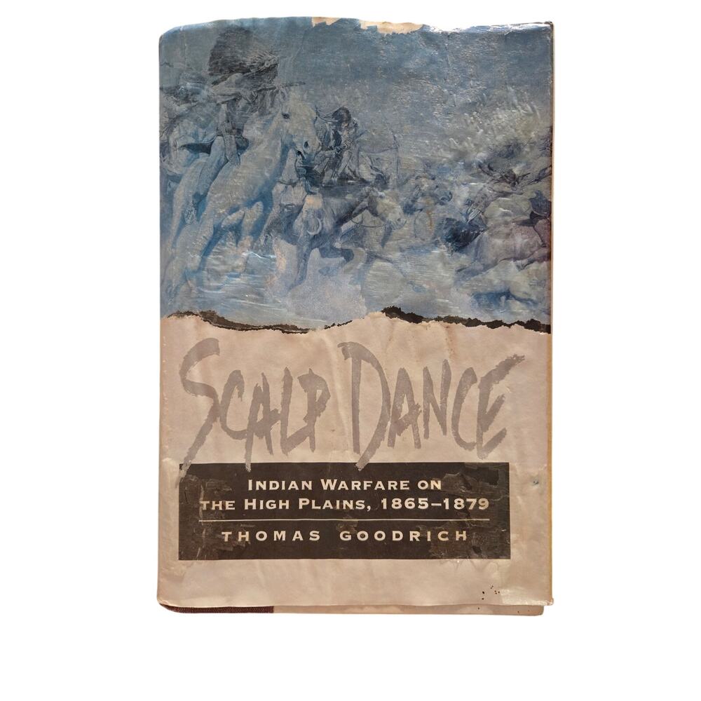 ​Scalp Dance Indian Warfare on the High Plains 1865-1879 1997 Westerm ,o;otaru